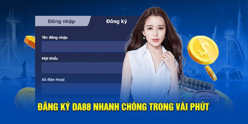 +2 bước tạo account DA88 chuẩn xác cho người mới