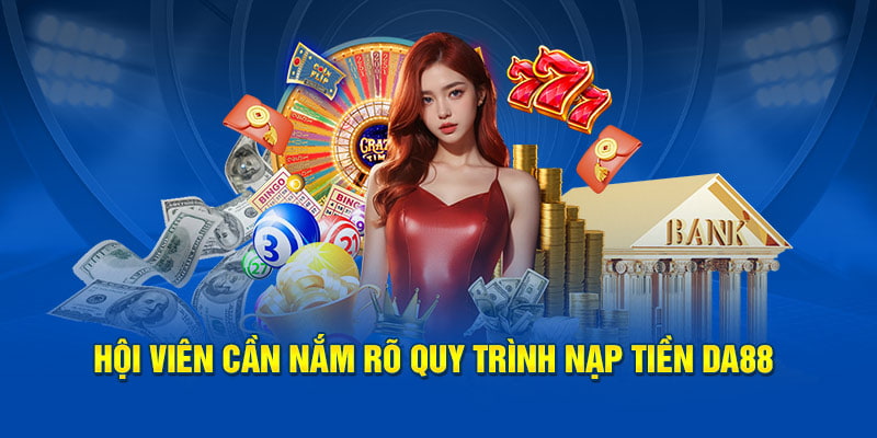 Nạp tiền DA88 dễ dàng với ví điện tử